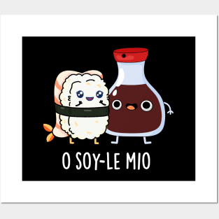 O soy-le-mio Cute Singing Soy Sauce Pun Posters and Art